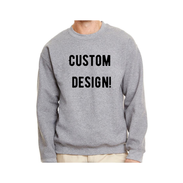 Custom Design Sweatshirt