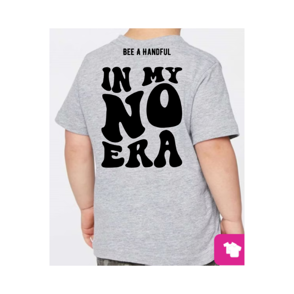 No Era Baby Tshirt - Image 2